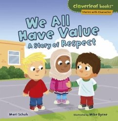 We All Have Value - Schuh, Mari C