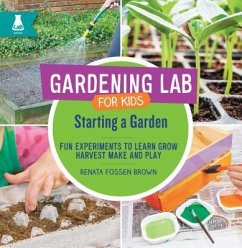 Starting a Garden - Fossen Brown, Renata