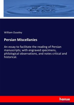 Persian Miscellanies - Ouseley, William