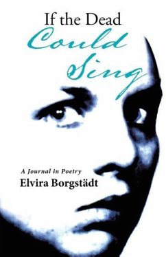 If the Dead Could Sing - Borgstädt, Elvira