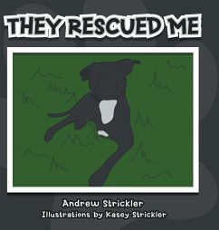 They Rescued Me - Strickler, Andrew