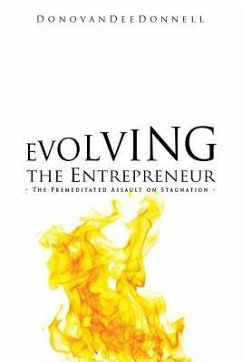 Evolving the Entrepreneur - Donnell, Donovan Dee