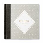 My Dad -- In His Own Words -- A Keepsake Interview Book