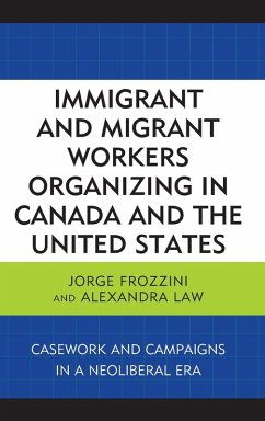 Cover Immigrant and Migrant Workers Organizing in Canada and the United States