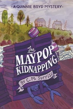 The Maypop Kidnapping - Surrisi, C M