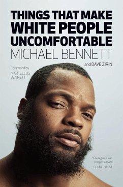 Things That Make White People Uncomfortable - Bennett, Michael; Zirin, Dave