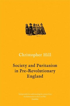 Society and Puritanism in Pre-Revolutionary England - Hill, Christopher