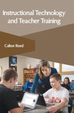 Instructional Technology and Teacher Training
