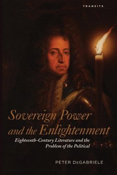 Sovereign Power and the Enlightenment - Degabriele, Peter