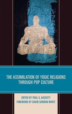 The Assimilation of Yogic Religions through Pop Culture