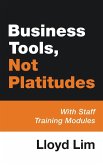 Business Tools, Not Platitudes