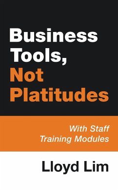 Business Tools, Not Platitudes - Lim, Lloyd