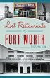 Lost Restaurants of Fort Worth - Bild 1