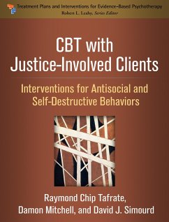 CBT with Justice-Involved Clients - Tafrate, Raymond Chip; Mitchell, Damon; Simourd, David J.