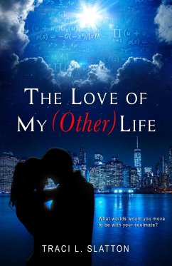 The Love of My (Other) Life - Slatton, Traci L.