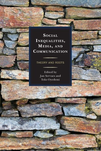 Social Inequalities, Media, and Communication Social Inequalities, Media, and Communication