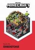 Minecraft. Guía De: Redstone / Minecraft: Guide to Redstone