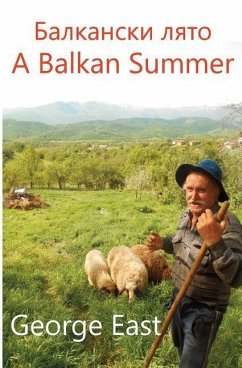 A Balkan Summer - East, George