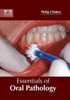 Essentials of Oral Pathology Essentials of Oral Pathology