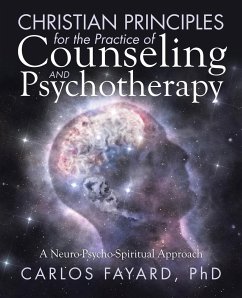 Christian Principles for the Practice of Counseling and Psychotherapy