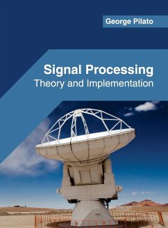 Signal Processing: Theory and Implementation
