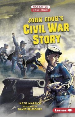John Cook's Civil War Story - Marsico, Katie