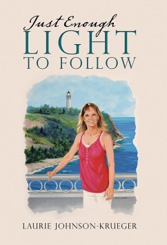 Just Enough Light to Follow - Johnson-Krueger, Laurie