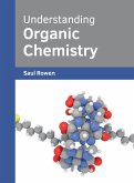 Understanding Organic Chemistry Understanding Organic Chemistry