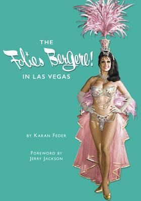 The Folies Bergere in Las Vegas The Folies Bergere in Las Vegas