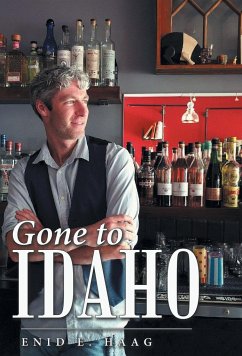 Gone to Idaho - Haag, Enid E.