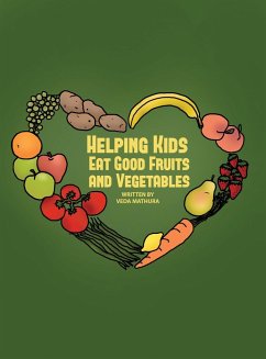 Helping Kids Eat Good Fruits and Vegetables - Mathura, Veda