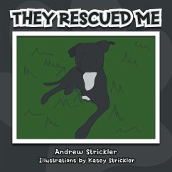 They Rescued Me - Strickler, Andrew