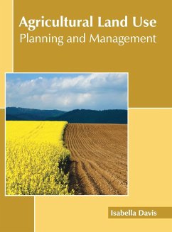 Agricultural Land Use: Planning and Management