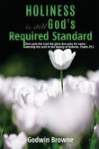 Holiness is still God's Required Standard