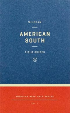 Wildsam Field Guides: American South