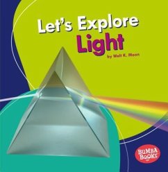 Let's Explore Light - Moon, Walt K