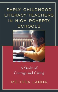 Early Childhood Literacy Teachers in High Poverty Schools - Landa, Melissa
