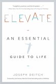 Elevate: An Essential Guide to Life