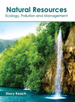 Natural Resources: Ecology, Pollution and Management
