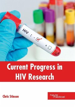 Current Progress in HIV Research Current Progress in HIV Research