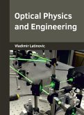 Optical Physics and Engineering Optical Physics and Engineering