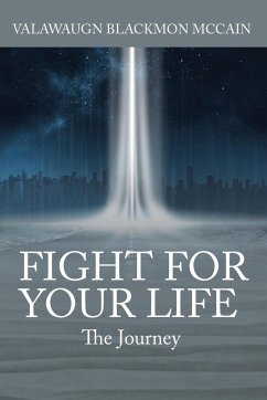 FIGHT FOR YOUR LIFE - McCain, Valawaugn Blackmon