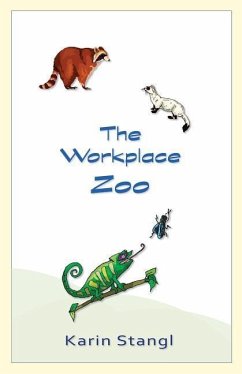 The Workplace Zoo - Stangl, Karin