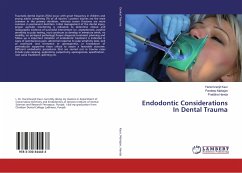 Endodontic Considerations In Dental Trauma - Kaur, Harsimranjit;Mahajan, Pardeep;Handa, Pratibha