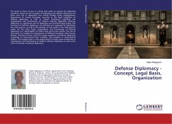 Defense Diplomacy - Concept, Legal Basis, Organization