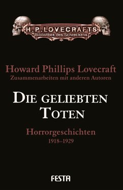 Die geliebten Toten (eBook, ePUB) - Lovecraft, H. P.