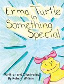 Erma Turtle in Something Special (eBook, ePUB)