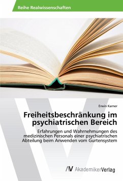 Freiheitsbeschränkung im psychiatrischen Bereich - Karner, Erwin