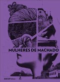 Mulheres de Machado (eBook, ePUB)
