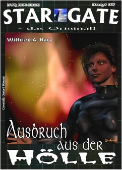 Cover STAR GATE 037: Ausbruch aus der Hölle (eBook, ePUB)